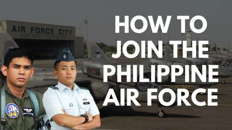 how-to-join-the-philippine-air-force-2022-life-of-maharlika