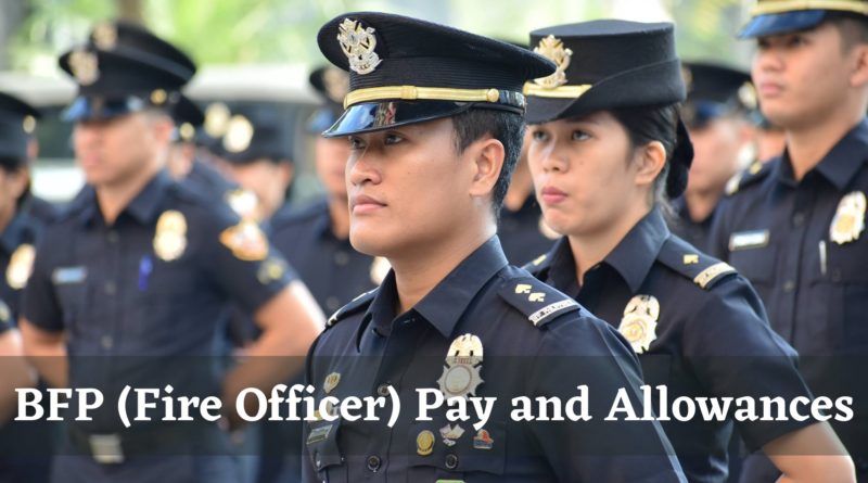 BFP fire officer Pay 2021