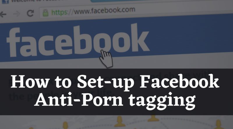 Facebook Anti-Porn tagging