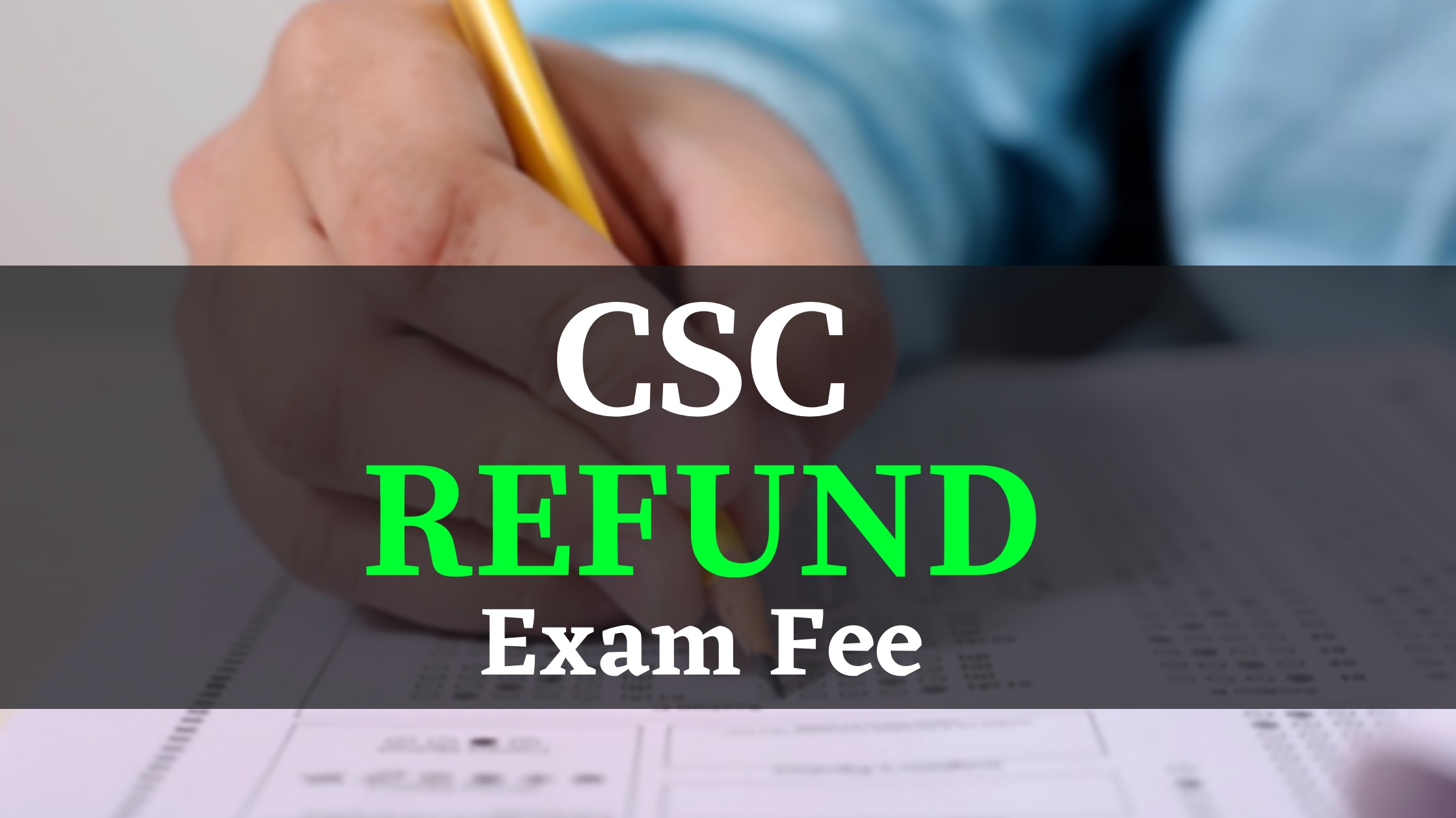 CSC To Refund The Examination Fee Of The Cancelled Exam