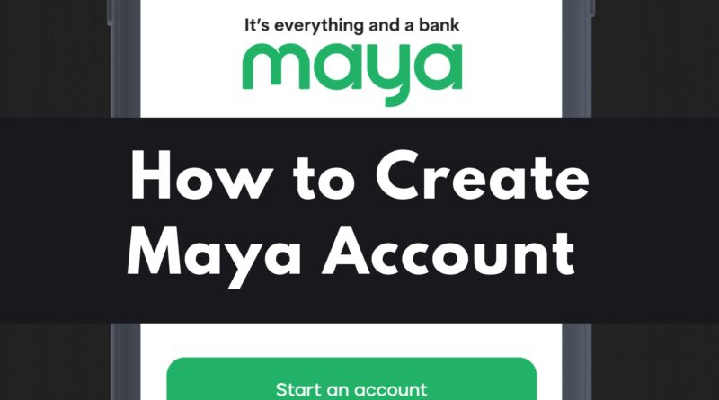 Create Maya Account