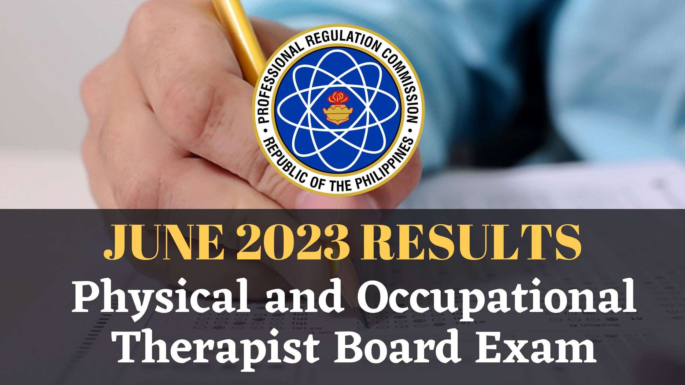 June 2023 Physical and Occupational Therapist Board Exam Results
