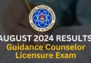 August 2024 Guidance Counselor Licensure Exam Results