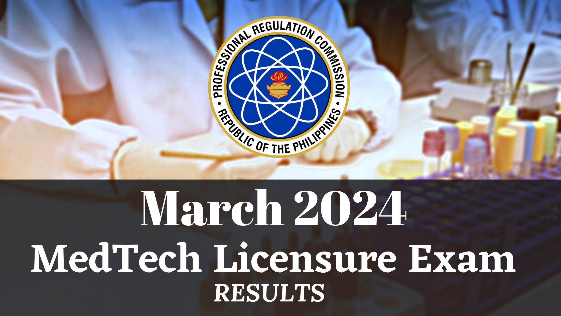 MARCH 2024 MedTech Licensure Exam Results