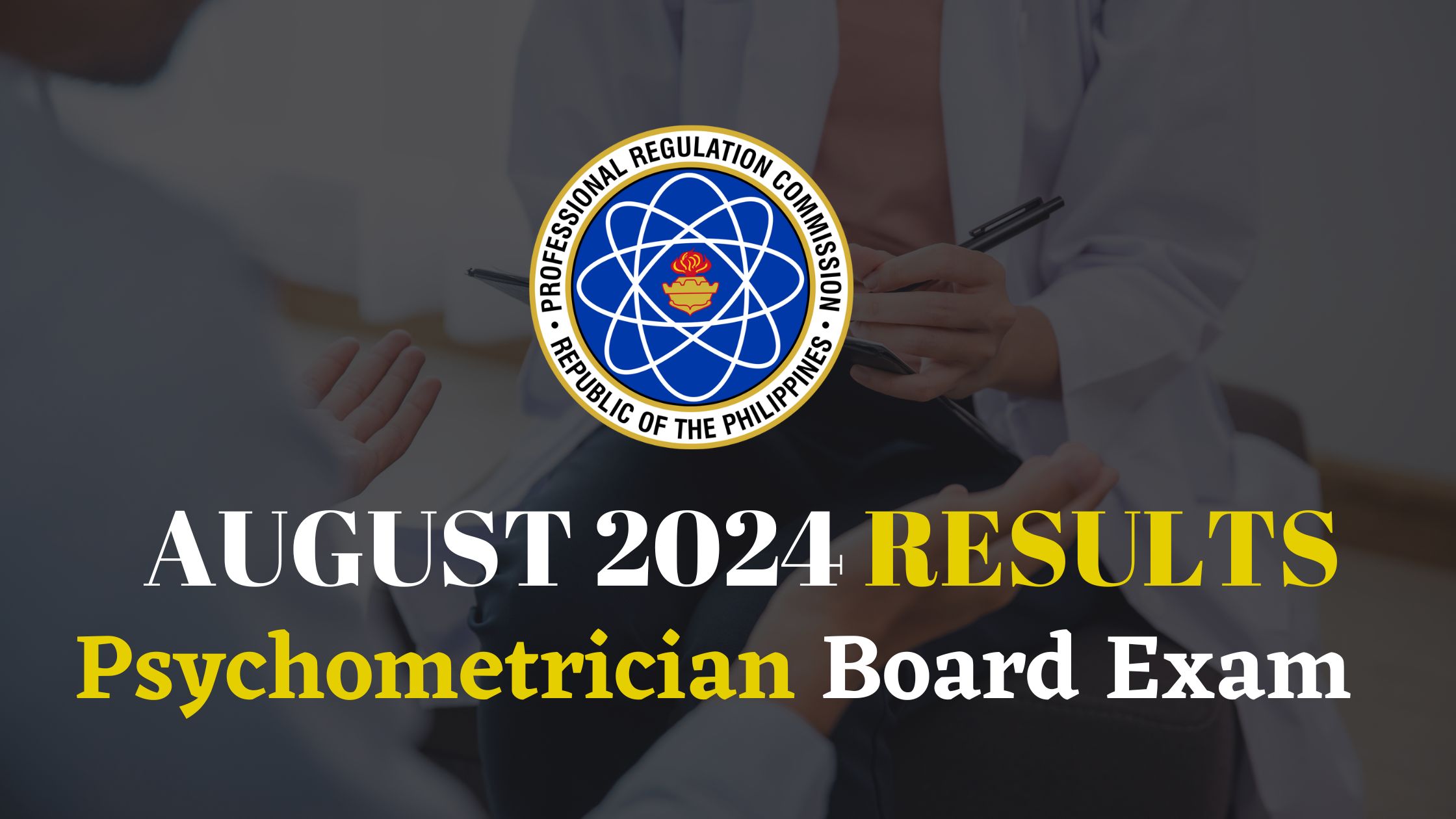 August 2024 Psychometrician Board Exam Results