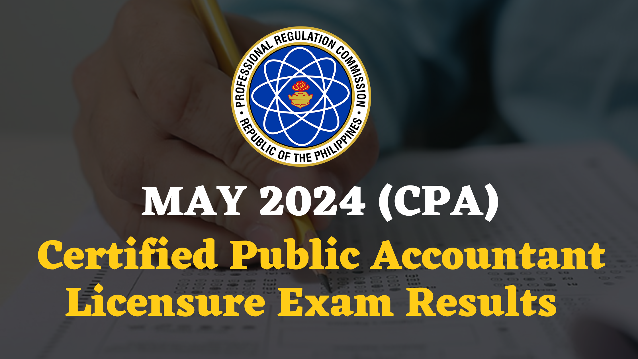 CPA RESULTS May 2024 Certified Public Accountant Licensure Exam