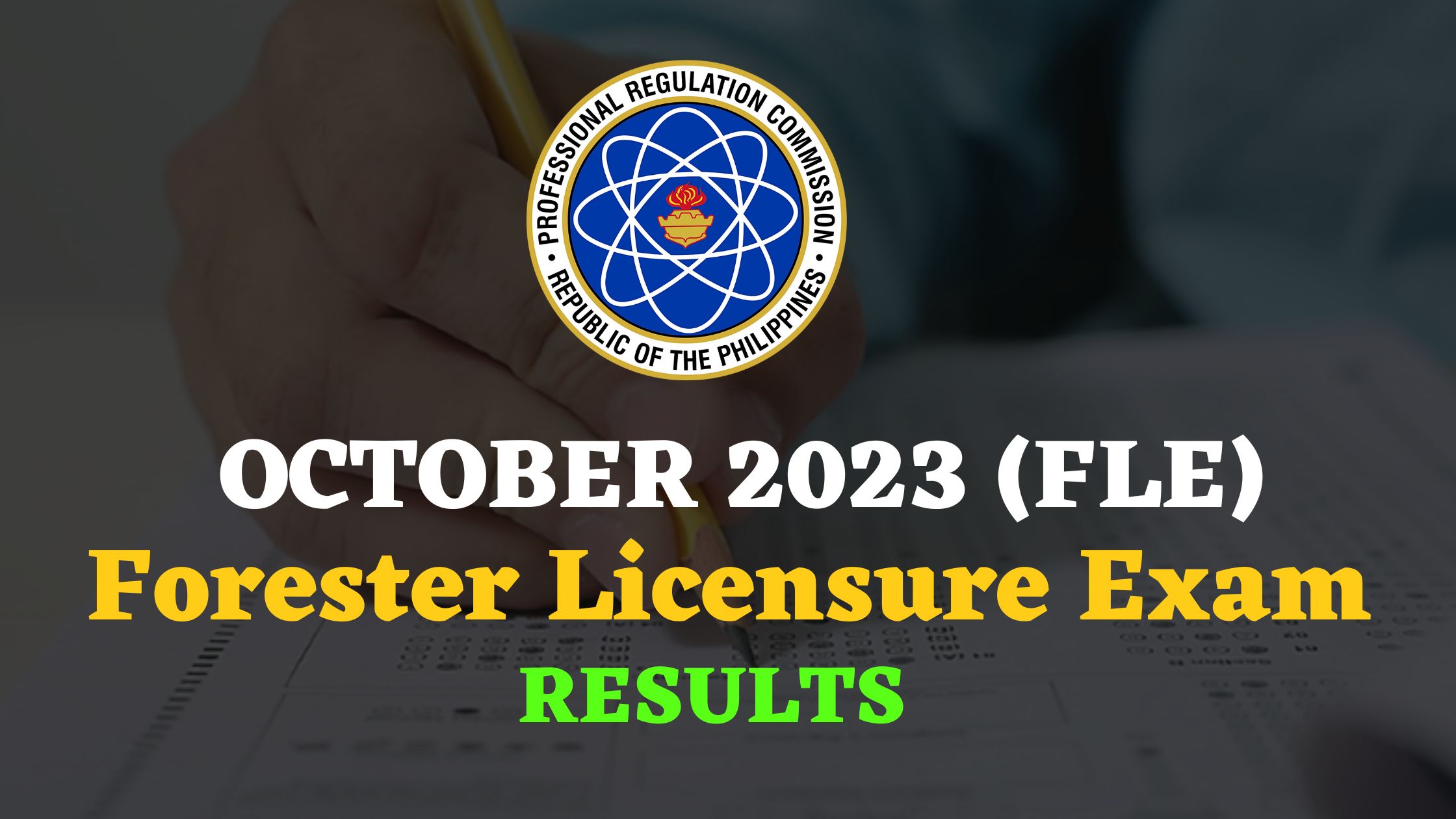 RESULTS October 2023 Forester Licensure Exam