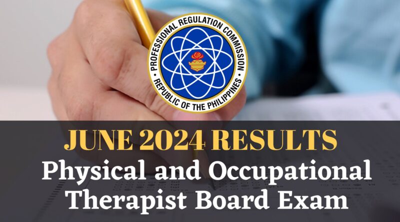 June 2024 Physical and Occupational Therapist Board Exam Results