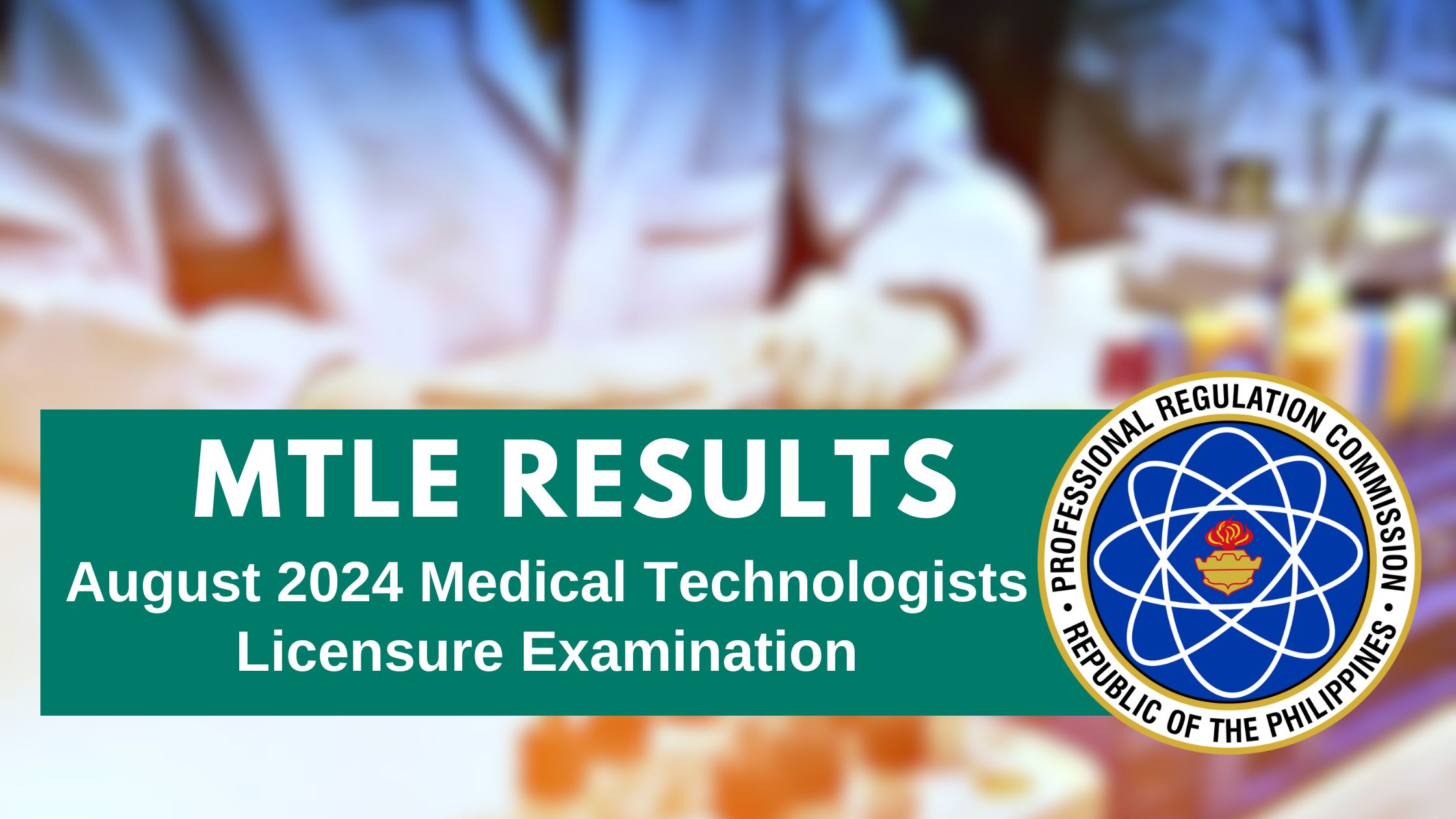 AUGUST 2024 MedTech Licensure Exam Results