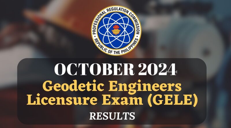 October 2024 Geodetic Engineers Exam Results