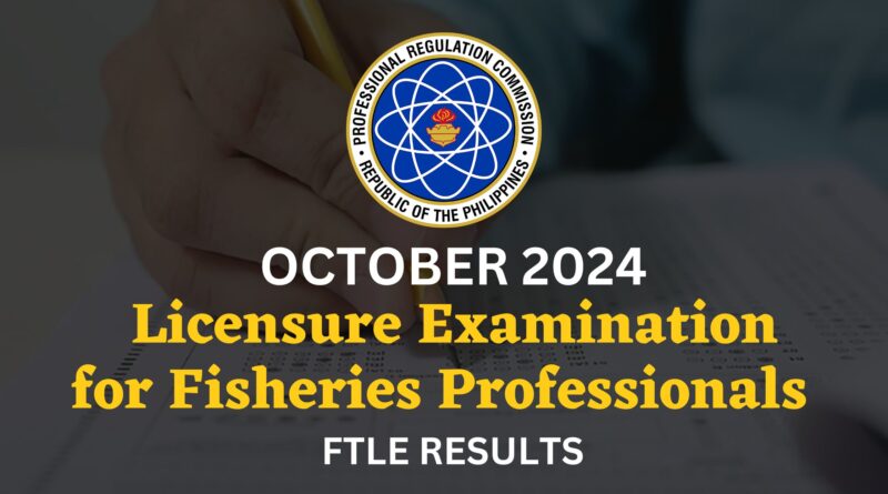 October 2024 Licensure Examination for Fisheries Professionals Results