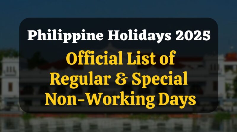 Image of Malacañang Palace with the title 'Philippine Holidays 2025: Official List of Regular & Special Non-Working Days' overlayed